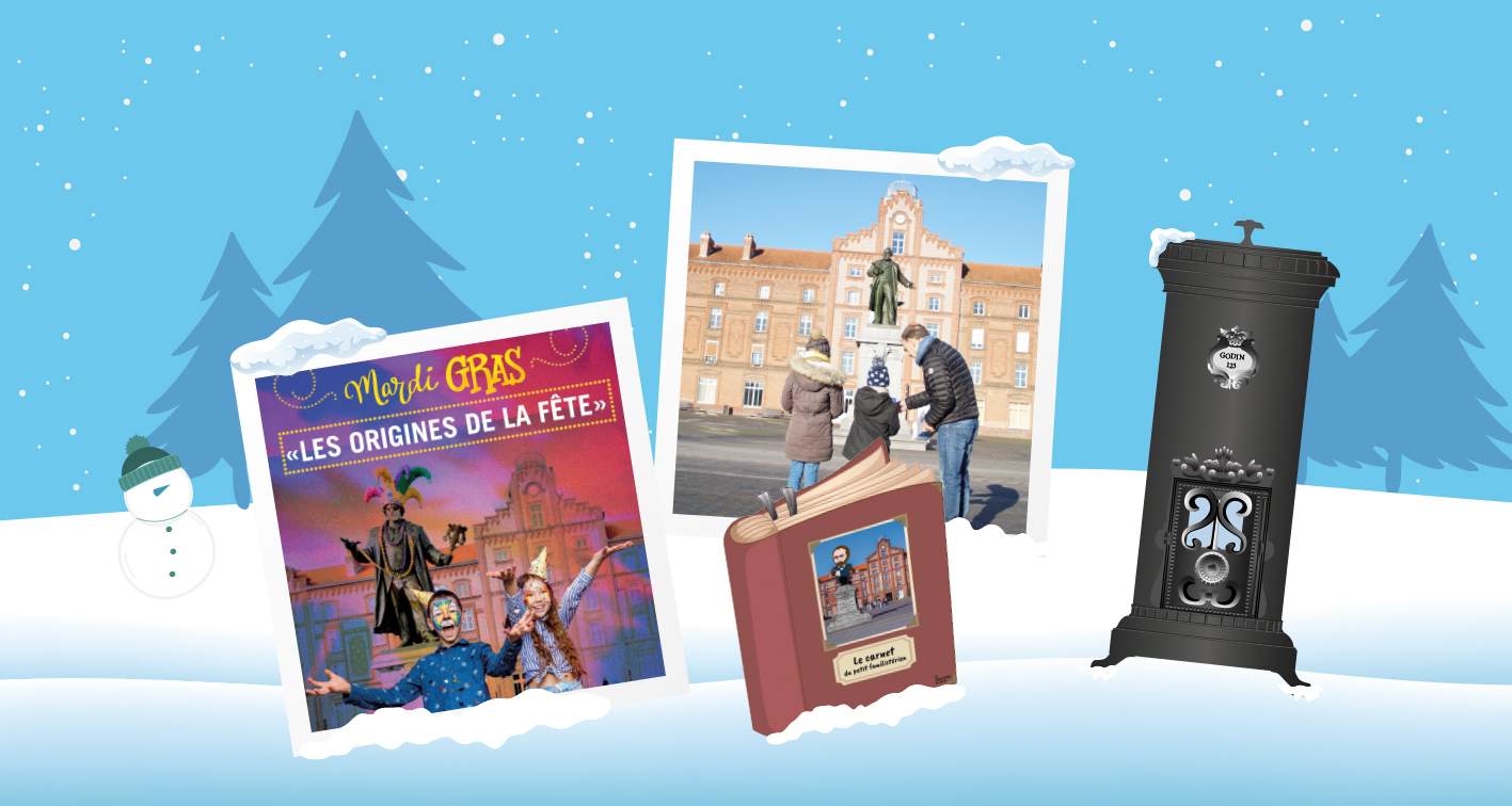 "Les Vacances d'hiver au Familistère"